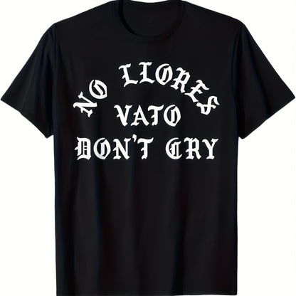 Men'S Vintage Chicano Mexican American Pride T-Shirt - Bold Spanish Lettering "No Llores Vato Don't Cry" - Heavyweight 100% Crew Neck Tee - All-Season Cultural Apparel
