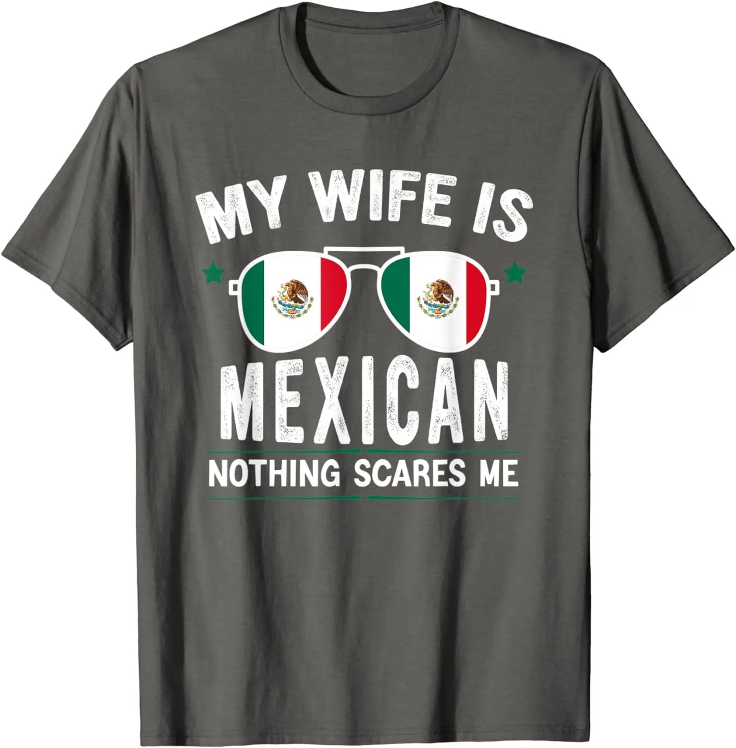 Mens Funny My Wife Is Mexican, Proud Husband Mexico Heritage T-Shirt