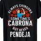 Latina Always Chingona Sometimes Cabrona But Never Pendeja | All-Season Family T-Shirt, Same Style for Men and Women, 2025 Summer, Short-Sleeved, Printed, Crew Neck, Breathable, Machine Washable, Plus Size Big & Tall, Perfect